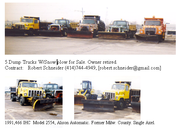 5 Dump trucks with snow plow,  1 Loader